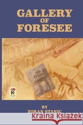 Gallery of Foresee Zoran Staniac 9781764453370 Immortalise