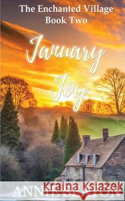 January Joy Annie Seaton 9781764456920