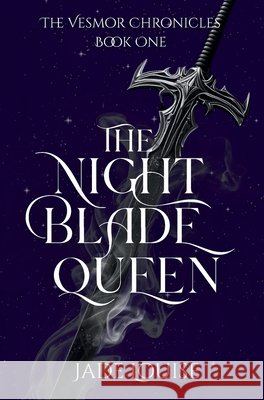 The Nightblade Queen Jade Louise English Proper Editing Services 9781764475723