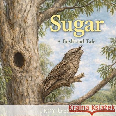 Sugar Troy Gerdes 9781764494823