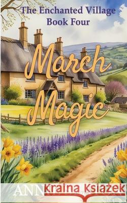 March Magic Annie Seaton 9781764515238
