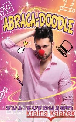 Abraca-Doodle Eva Everhard 9781764521314