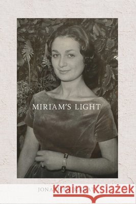 Miriam's Light Jonathan Kanat 9781764547611