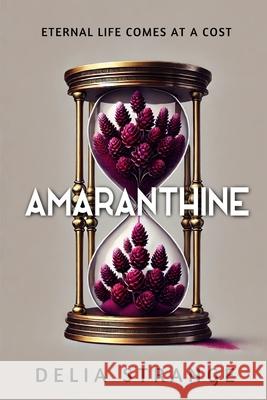 Amaranthine Delia Strange 9781764558204