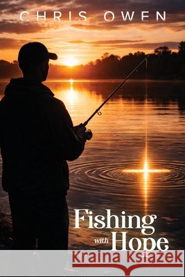 Fishing with Hope Owen, Chris 9781764616362