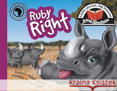 Ruby Right: Little stories, big lessons Jacqui Shepherd 9781770089570