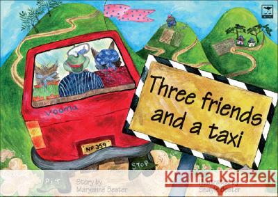 Three Friends and a Taxi Maryanne Bester Shayle Bester 9781770092655