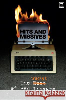 Hits and Missives: The Worst of Ben Trovato Ben Trovato 9781770093072
