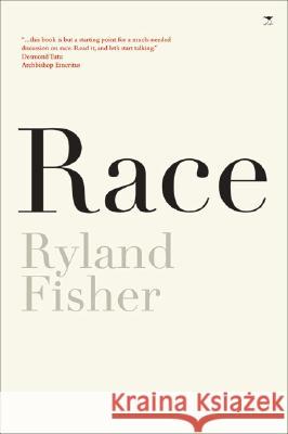 Race Ryland Fisher Desmond Tutu 9781770093737 Jacana Media