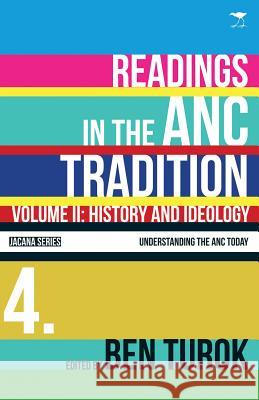 History and Ideology, Volume 2  9781770099708 Understanding the ANC Today Series