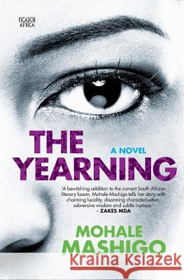 The Yearning Mohale Mashigo 9781770105522