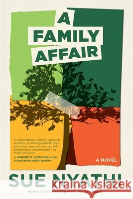 A Family Affair Sue Nyathi 9781770106673 Pan MacMillan