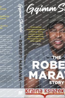 Gqimm Shelele: The Robert Marawa Story Robert Marawa Mandy Wiener 9781770108257