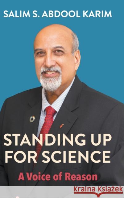 Standing Up for Science Salim S. Abdool Karim 9781770108905 MacMillan