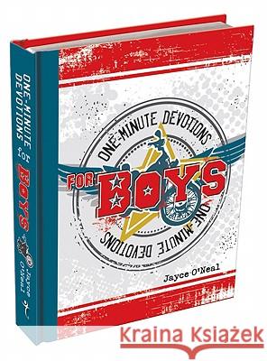 One-Minute Devotions for Boys O'Neal Jayce                             Linda Taylor 9781770365117 Christian Art Gifts Inc