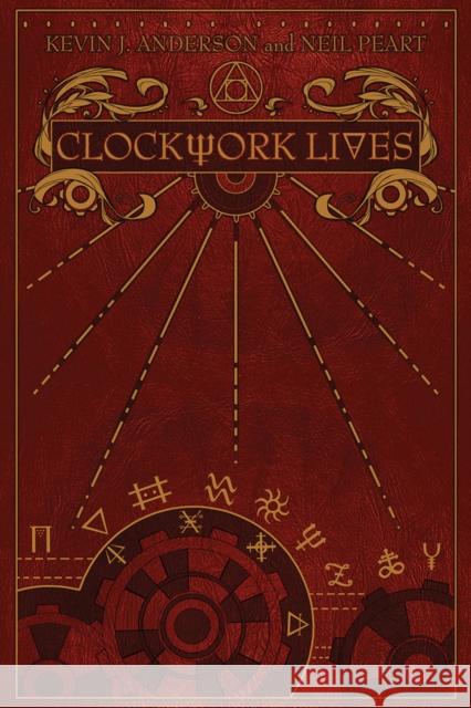 Clockwork Lives Kevin J. Anderson 9781770412941