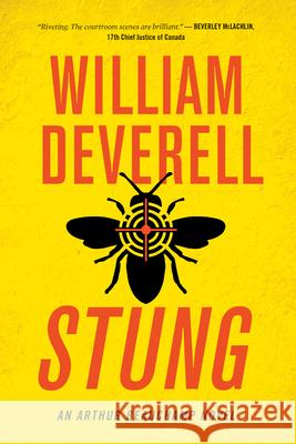 Stung: An Arthur Beauchamp Novel William Deverell 9781770415959 ECW Press