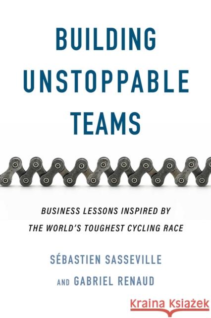 Bees & Eagles: Building Effective Teams (Inspired by the World's Toughest Cycling Race) Gabriel Renaud 9781770418363 ECW Press