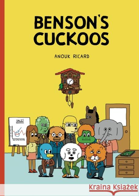 Benson's Cuckoos Anouk Ricard Helge Dascher 9781770461383