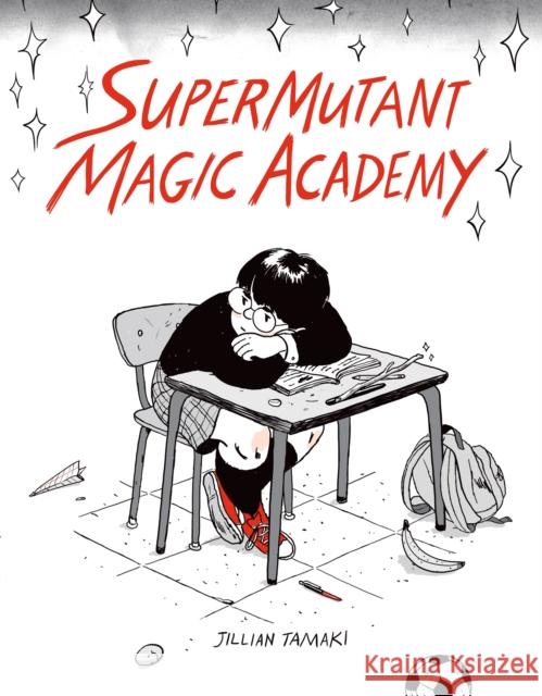 SuperMutant Magic Academy Jillian Tamaki 9781770461987 Drawn & Quarterly
