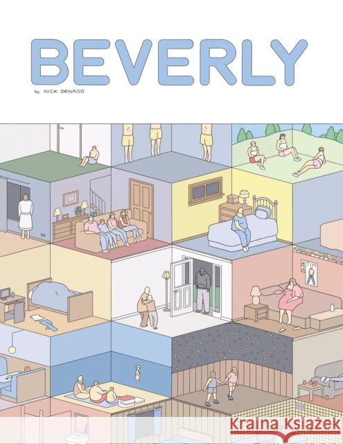 Beverly Nick Drnaso 9781770462250 Drawn and Quarterly
