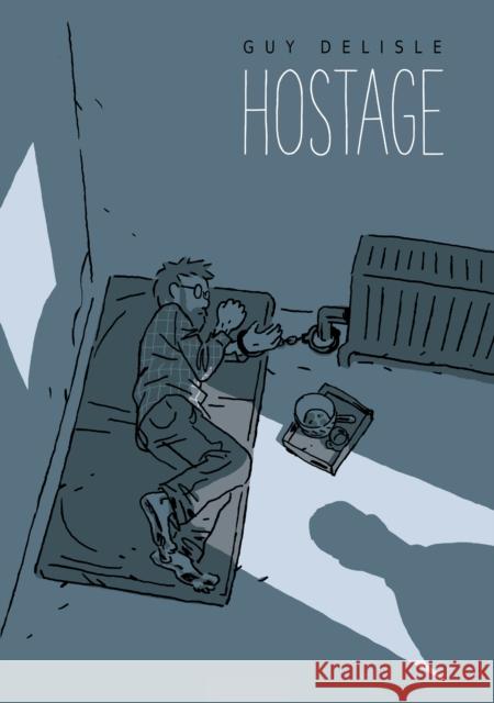 Hostage Guy Delisle 9781770462793
