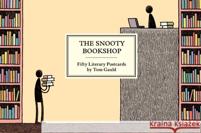 The Snooty Bookshop: Fifty Literary Postcards by Tom Gauld Tom Gauld 9781770462977 Drawn & Quarterly Publications