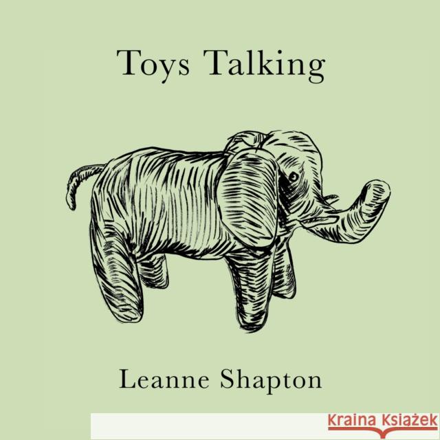 Toys Talking Leanne Shapton 9781770462984