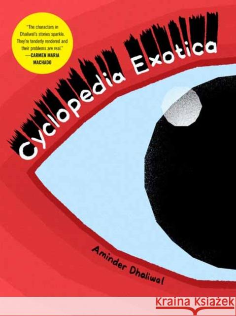 Cyclopedia Exotica Aminder Dhaliwal 9781770464377 Drawn and Quarterly