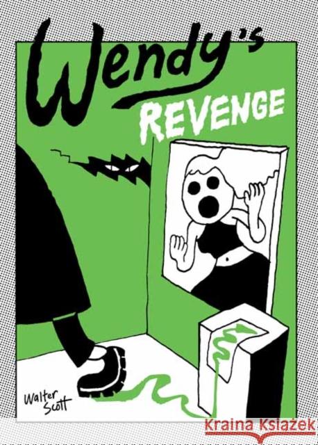 Wendy's Revenge Walter Scott 9781770464858 Drawn and Quarterly