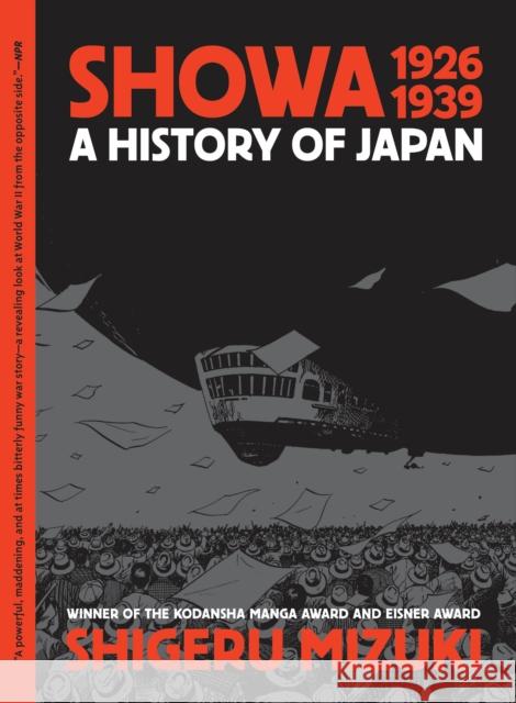 Showa 1926-1939: A History of Japan Shigeru Mizuki 9781770466258 Drawn and Quarterly