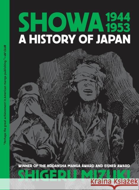 Showa 1944-1953: A History of Japan Shigeru Mizuki 9781770466272 Drawn and Quarterly