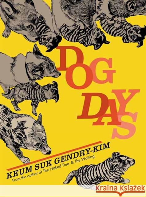 Dog Days Keum Suk Gendry-Kim Janet Hong 9781770467316