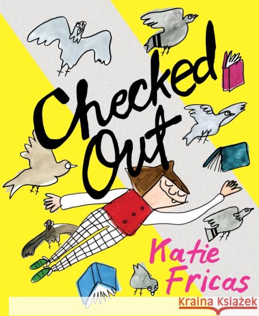 Checked Out Katie Fricas 9781770467811 Drawn & Quarterly