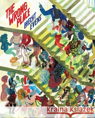 The Wrong Place Brecht Evens Michele Hutchison Laura Watkinson 9781770468214