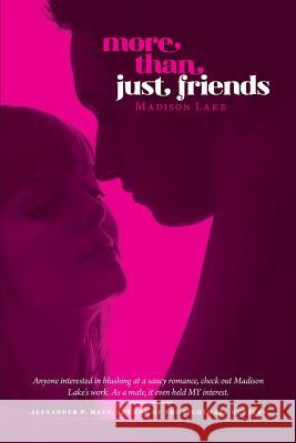 More Than Just Friends Madison Lake Jade Lake Roma Kozlov 9781770678903