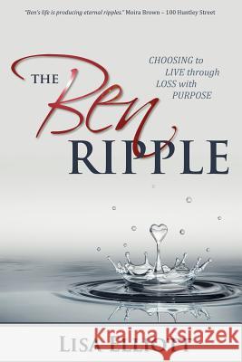 The Ben Ripple Lisa Elliott 9781770694309