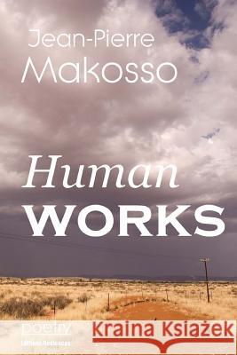 Human works Makosso, Jean-Pierre 9781770761933