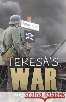 Teresa's War Margaret J. Carr 9781770764439 Editions Dedicaces