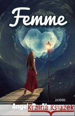 Femme Angel R. Almagro 9781770767409 Editions Dedicaces