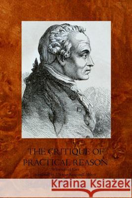 The Critique of Practical Reason Immanuel Kant 9781770830622 Theophania Publishing