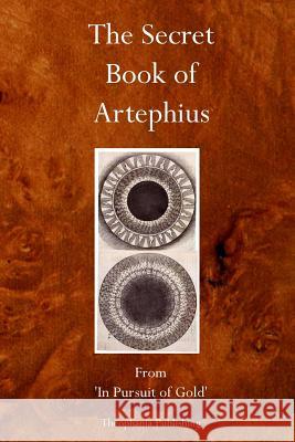 The Secret Book of Artephius Artephius 9781770831780