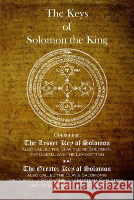 The Keys of Solomon the King Solomon the King 9781770832718