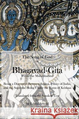 Bhagavad Gita Sir Edwin Arnold 9781770833241 Theophania Publishing