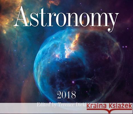 Astronomy 2018 Terence Dickinson 9781770858756 Firefly Books