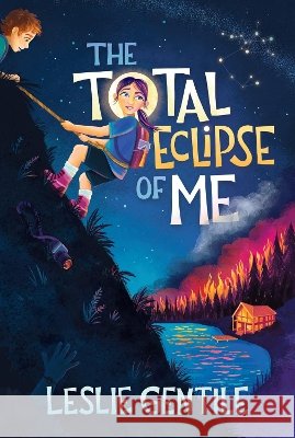 The Total Eclipse of Me Gentile, Leslie 9781770868533 Dcb Young Readers