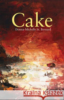 Cake  9781770919709 Playwrights Canada Press