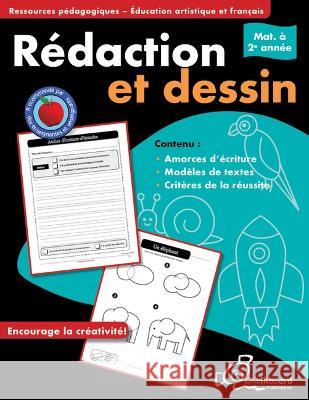 Rédaction Et Dessin K-2 Turnbull, Demetra 9781771052733 Chalkboard Publishing