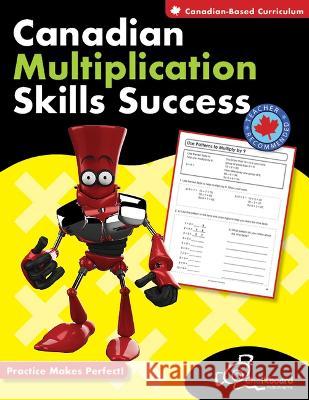 Canadian Multiplication Skills Success Grades 4-6 Demetra Turnbull 9781771053013