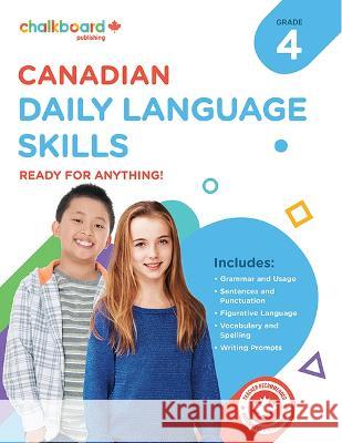 Canadian Daily Language Skills Grade 4 Wendy Scavuzzo George Murray 9781771054171 Chalkboard Publishing